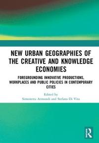 Bokomslag för "New Urban Geographies of the Creative and Knowledge Economies"