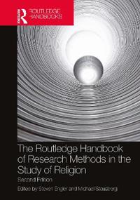 Bokomslag för "The Routledge Handbook of Research Methods in the Study of Religion"