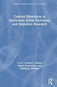 Kirjan kansi "Current Directions in Ostracism, Social Exclusion and Rejection Research"