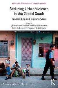Bokomslag för "Reducing Urban Violence in the Global South"