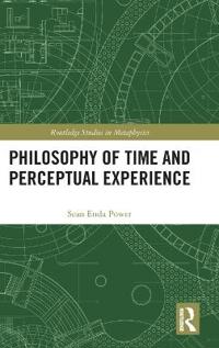 Bokomslag för "Philosophy of Time and Perceptual Experience"
