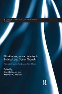 Bokomslag för "Distributive Justice Debates in Political and Social Thought"
