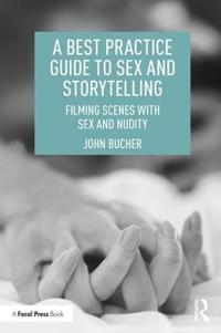 Bokomslag for "A Best Practice Guide to Sex and Storytelling"