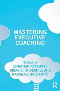 Bokomslag för "Mastering Executive Coaching"