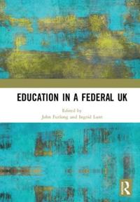 Bokomslag för "Education in a Federal UK"