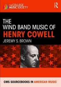 Bokomslag för "The Wind Band Music of Henry Cowell"