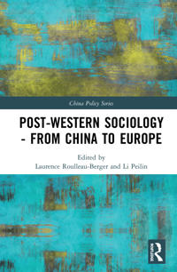 Bokomslag för "Post-Western Sociology - From China to Europe"
