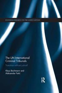 Kirjan kansi "The Un International Criminal Tribunals"