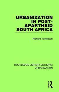 Bokomslag för "Urbanization in Post-Apartheid South Africa"