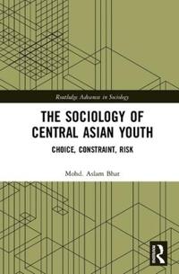 Bokomslag för "The Sociology of Central Asian Youth"