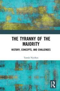 Bokomslag för "The Tyranny of the Majority"