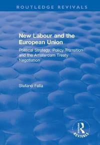 Bokomslag för "New Labour and the European Union"