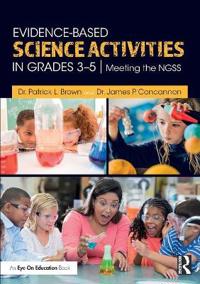 Bokomslag för "Evidence-Based Science Activities in Grades 3–5"