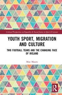 Youth Sport, Migration and Culture