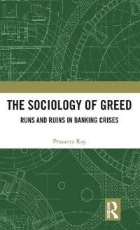 Bokomslag för "The Sociology of Greed"