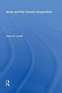 Amos and the Cosmic Imagination