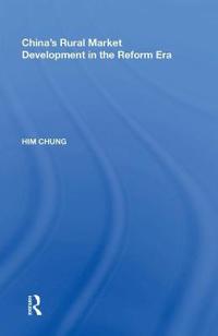 China's Rural Market Development in the Reform Era