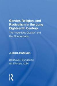 Bokomslag för "Gender, Religion, And Radicalism in the Long Eighteenth Century"
