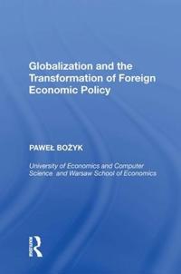 Bokomslag för "Globalization and the Transformation of Foreign Economic Policy"
