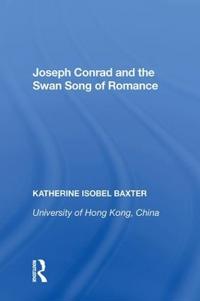 Kirjan kansi "Joseph Conrad and the Swan Song of Romance"