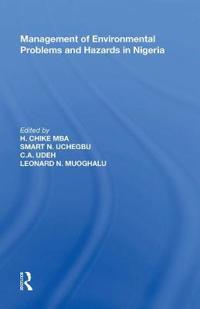Management of Environmental Problems and Hazards in Nigeria