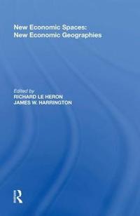 New Economic Spaces: New Economic Geographies