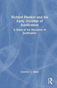 Richard Hooker and his Early Doctrine of Justification
