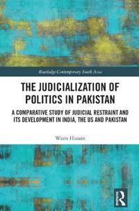 Bokomslag för "The Judicialization of Politics in Pakistan"