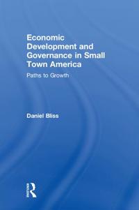 Bokomslag för "Economic Development and Governance in Small Town America"