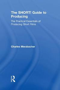 Bokomslag för "The Short! Guide to Producing"