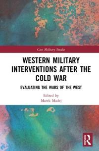 Kirjan kansi "Western Military Interventions After The Cold War"