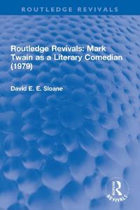 Kirjan kansi "Routledge Revivals: Mark Twain as a Literary Comedian (1979)"