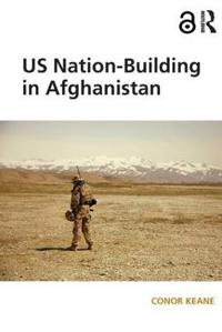 Bokomslag för "Us Nation-building in Afghanistan"