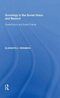 Sociology in the Soviet Union and Beyond