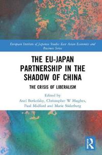 Bokomslag för "The EU–Japan Partnership in the Shadow of China"