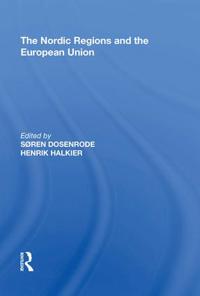 Bokomslag för "The Nordic Regions and the European Union"