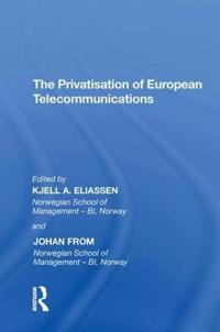 Bokomslag för "The Privatisation of European Telecommunications"