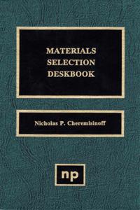 Materials Selection Deskbook