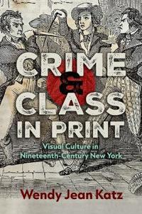 Crime and Class in Print