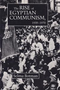 Rise of Egyptian Communism, 1939-1970
