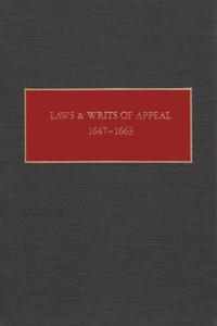 Laws and Writs of Appeal, 1647-1663