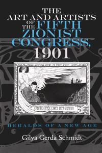 The Art and Artists of the Fifth Zionist Congress, 1901