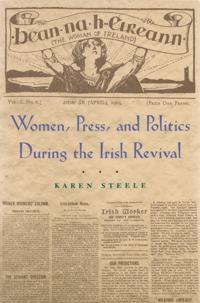 Bokomslag for "Women, Press, and Politics During the Irish Revival"