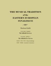 The Musical Tradition of the Eastern European Synagogue