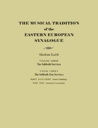 The Musical Tradition of the Eastern European Synagogue