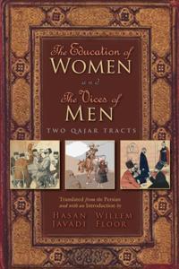 Education of Women and The Vices of Men