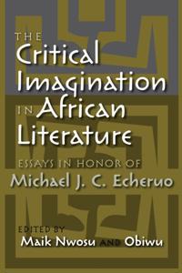 Critical Imagination in African Literature