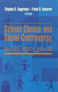 School Choice and Social Controversy