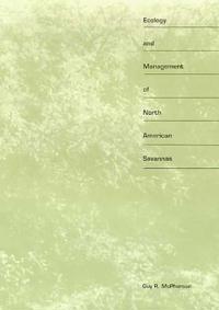 Ecology and Management of North American Savannas