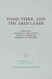 Food, Fiber, and the Arid Lands